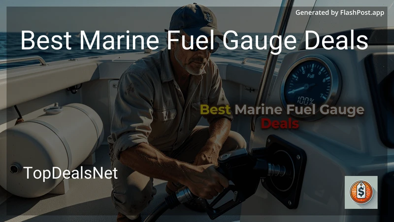 8 Best Marine Fuel Gauge Deals in 2026 preview