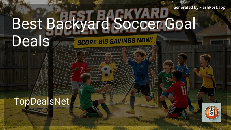10 Best Backyard Soccer Goal Deals in 2026 preview