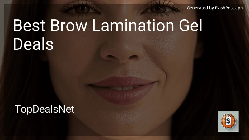 9 Best Brow Lamination Gel Deals in 2026 preview
