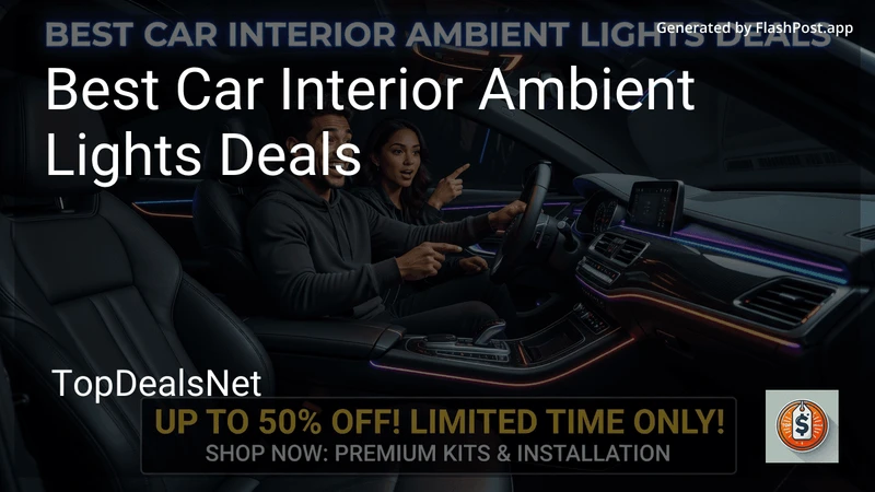 8 Best Car Interior Ambient Lights Deals in 2026 preview