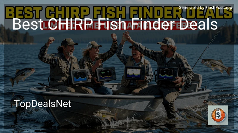 9 Best CHIRP Fish Finder Deals in 2026 preview