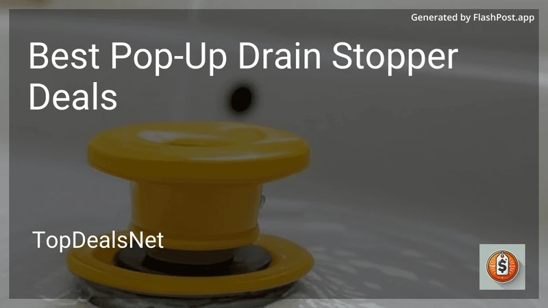 8 Best Pop-Up Drain Stopper Deals in 2026 preview