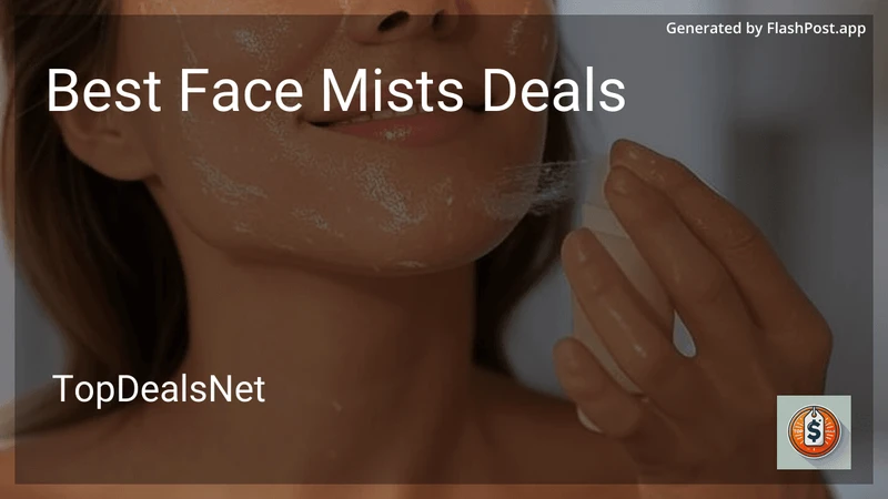 6 Best Face Mists Deals in 2026 preview
