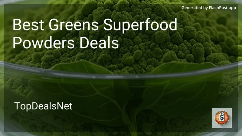 8 Best Greens Superfood Powders Deals in 2026 preview
