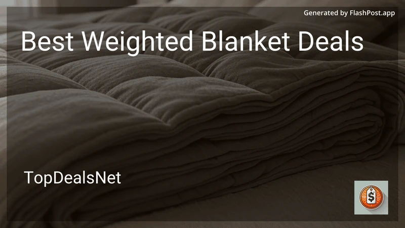 6 Best Weighted Blanket Deals in 2026 preview