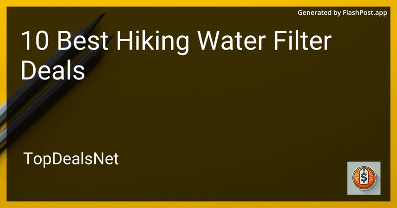 10 Best Hiking Water Filter Deals in 2026 preview
