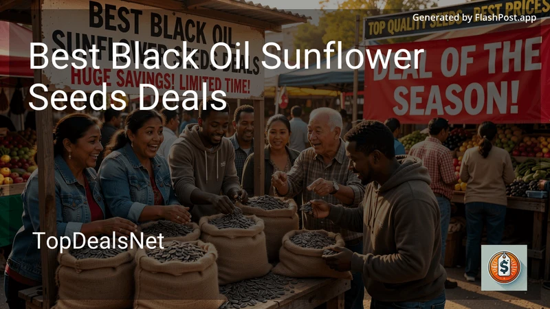 10 Best Black Oil Sunflower Seeds Deals in 2026 preview