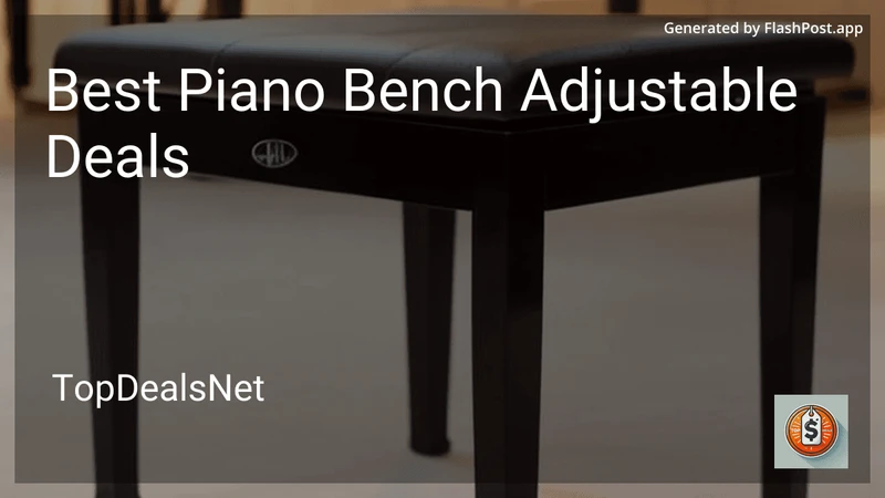 8 Best Piano Bench Adjustable Deals in 2026 preview