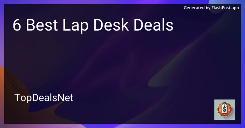 6 Best Lap Desk Deals in 2026 preview