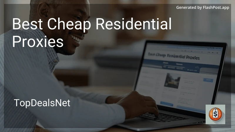 6 Best Cheap Residential Proxies in 2026 preview
