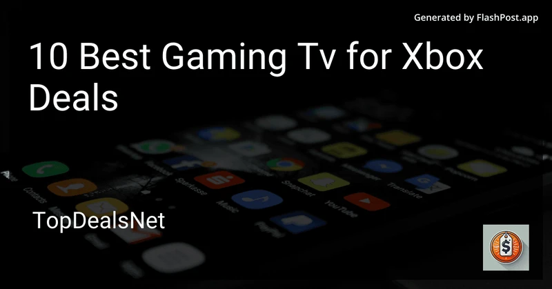 10 Best Gaming TV for Xbox Deals in 2026 preview