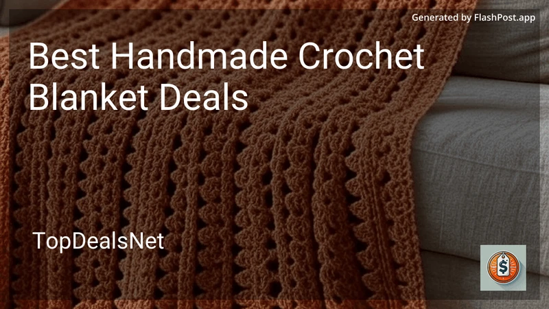 6 Best Handmade Crochet Blanket Deals in 2026 preview