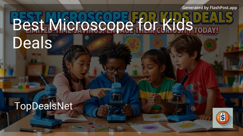 8 Best Microscope for Kids Deals in 2026 preview