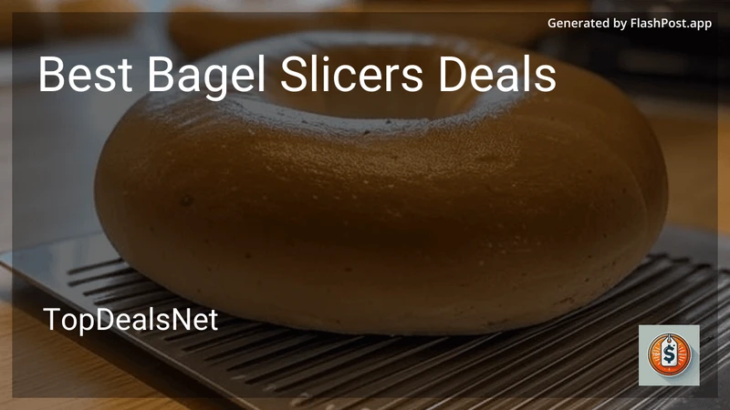 10 Best Bagel Slicers Deals in 2026 preview