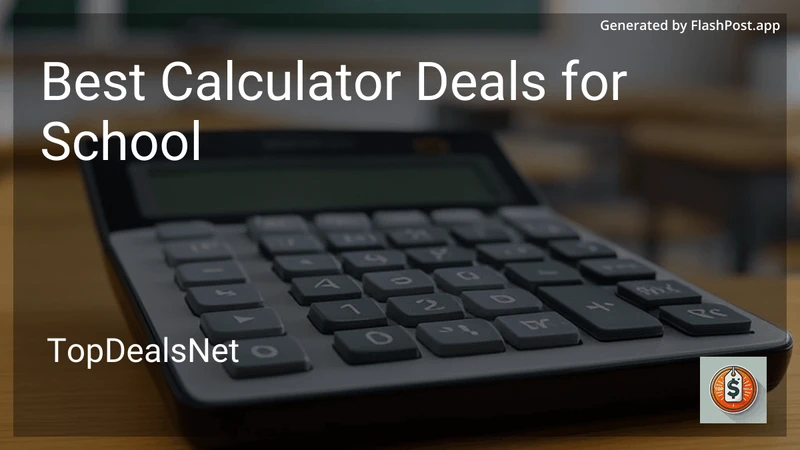 6 Best Calculator Deals for School in 2026 preview