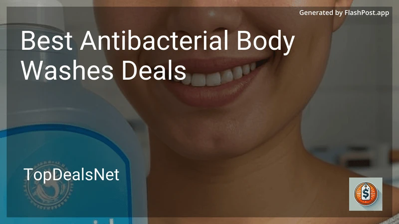 8 Best Antibacterial Body Washes Deals in 2026 preview