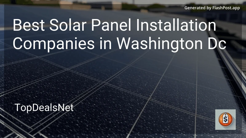 4 Best Solar Panel Installation Companies in Washington Dc in 2026 preview