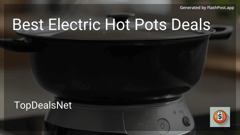6 Best Electric Hot Pots Deals in 2026 preview