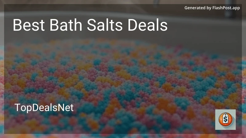 8 Best Bath Salts Deals in 2026 preview