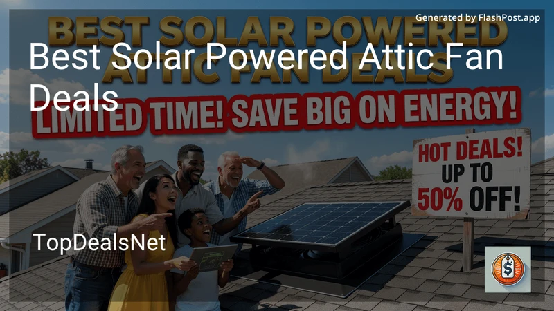 7 Best Solar Powered Attic Fan Deals in 2026 preview