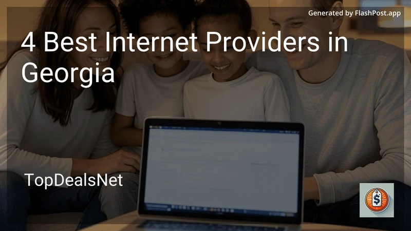 4 Best Internet Providers in Georgia in 2026 preview