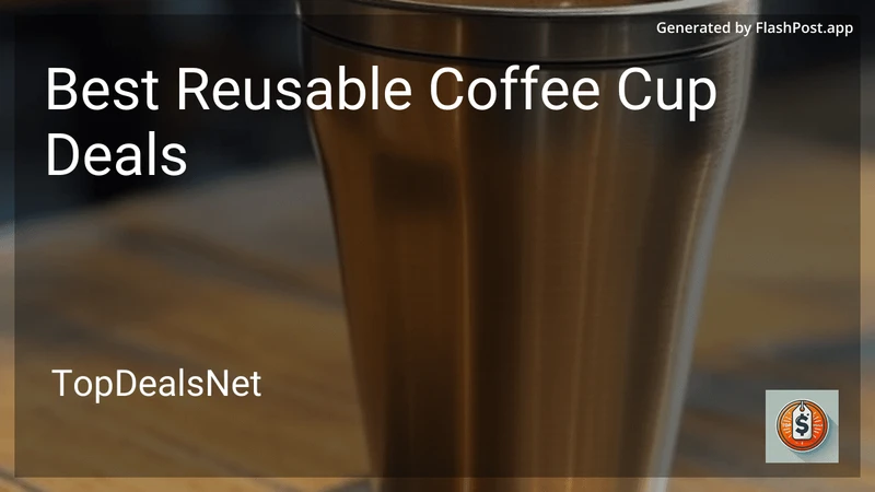 7 Best Reusable Coffee Cup Deals in 2026 preview