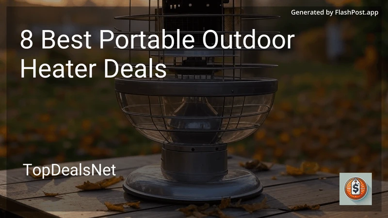8 Best Portable Outdoor Heater Deals in 2026 preview