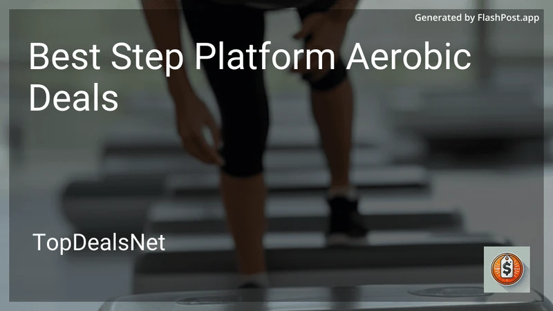 6 Best Step Platform Aerobic Deals in 2026 preview