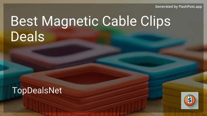 8 Best Magnetic Cable Clips Deals in 2026 preview