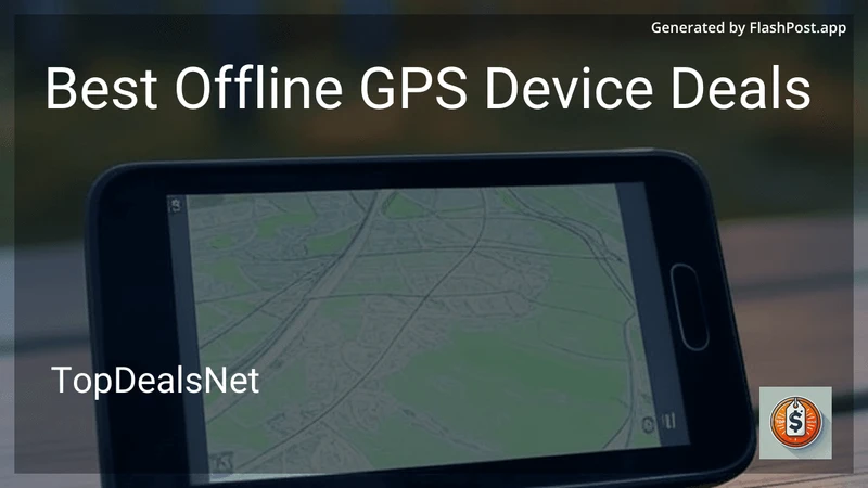 8 Best Offline GPS Device Deals in 2026 preview