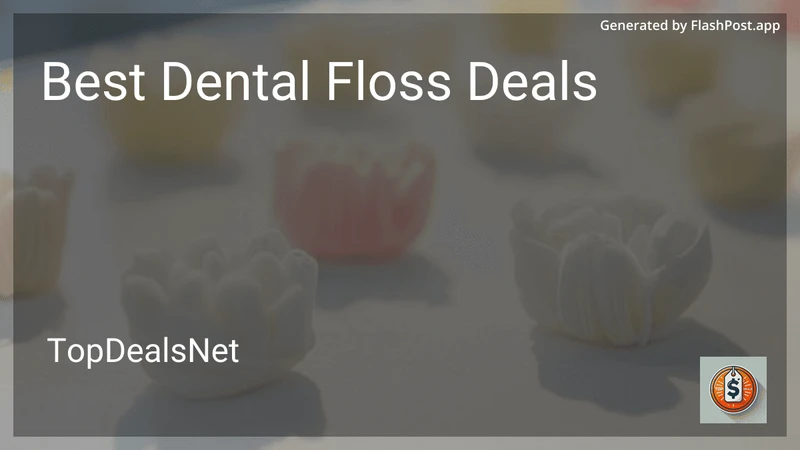 8 Best Dental Floss Deals in 2026 preview