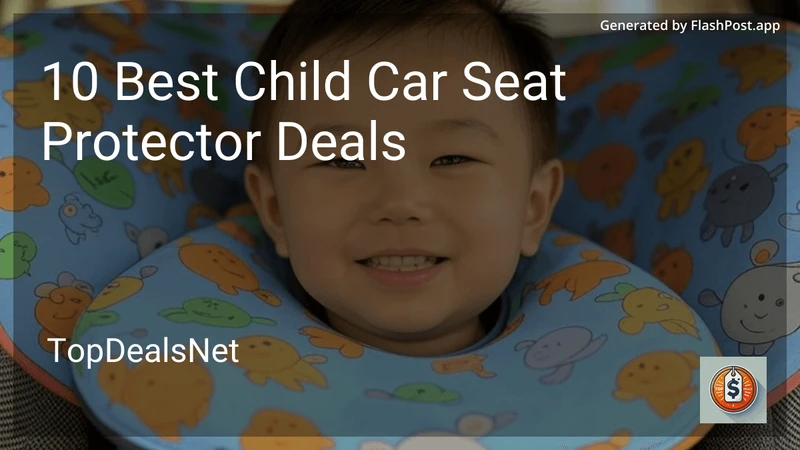 10 Best Child Car Seat Protector Deals in 2026 preview