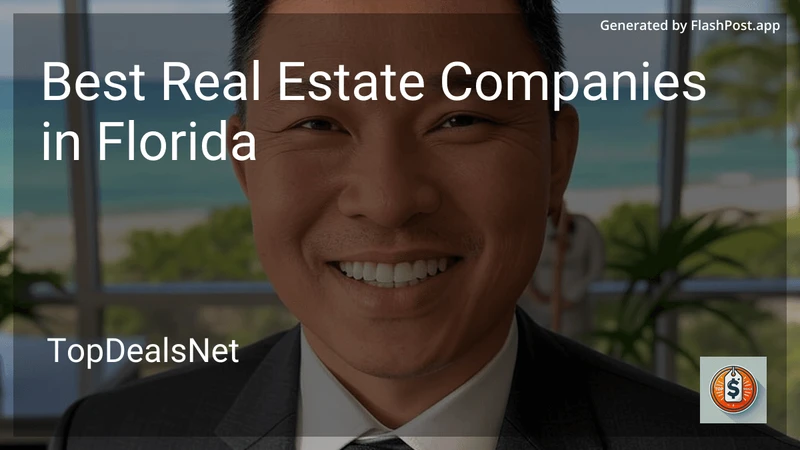 6 Best Real Estate Companies in Florida in 2026 preview