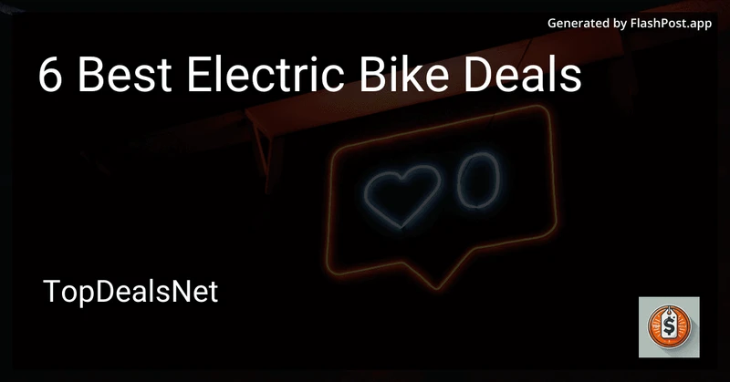 6 Best Electric Bike Deals in 2026 preview