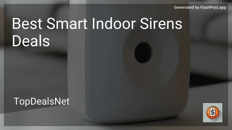 8 Best Smart Indoor Sirens Deals in 2026 preview