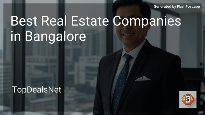 4 Best Real Estate Companies in Bangalore in 2026 preview