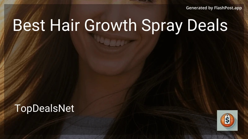 7 Best Hair Growth Spray Deals in 2026 preview
