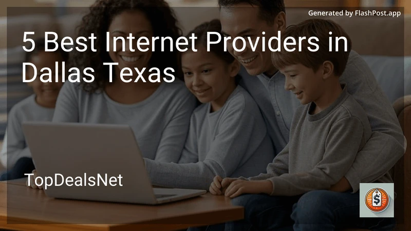 5 Best Internet Providers in Dallas Texas in 2026 preview