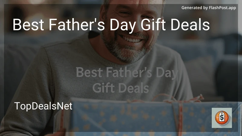10 Best Father's Day Gift Deals in 2026 preview