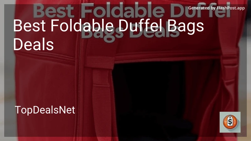 8 Best Foldable Duffel Bags Deals in 2026 preview