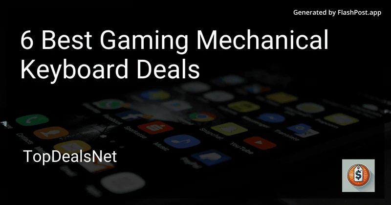 6 Best Gaming Mechanical Keyboard Deals in 2026 preview