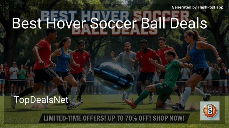 6 Best Hover Soccer Ball Deals in 2026 preview