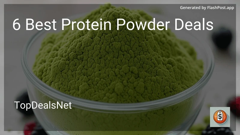 6 Best Protein Powder Deals in 2026 preview