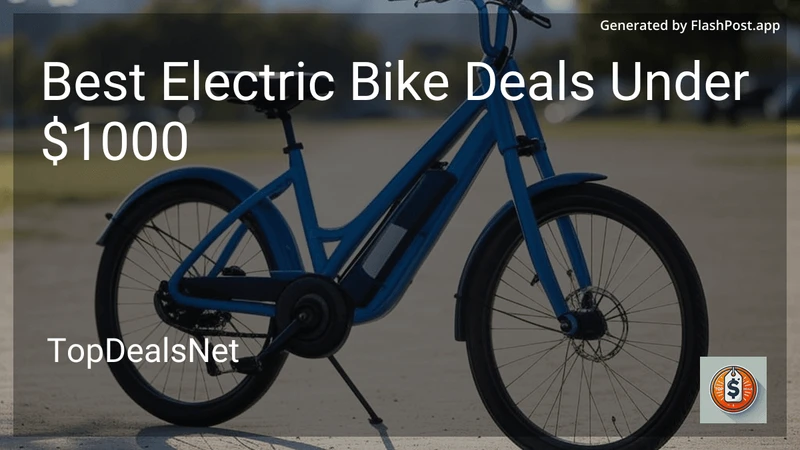 8 Best Electric Bike Deals Under $1000 in 2026 preview