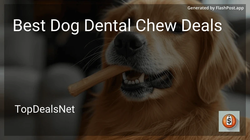 10 Best Dog Dental Chew Deals in 2026 preview