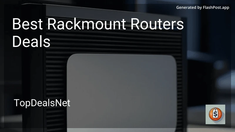 6 Best Rackmount Routers Deals in 2026 preview