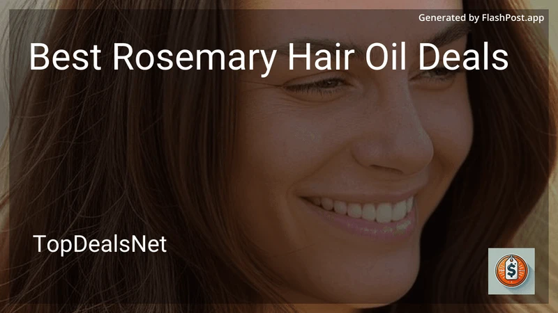 9 Best Rosemary Hair Oil Deals in 2026 preview