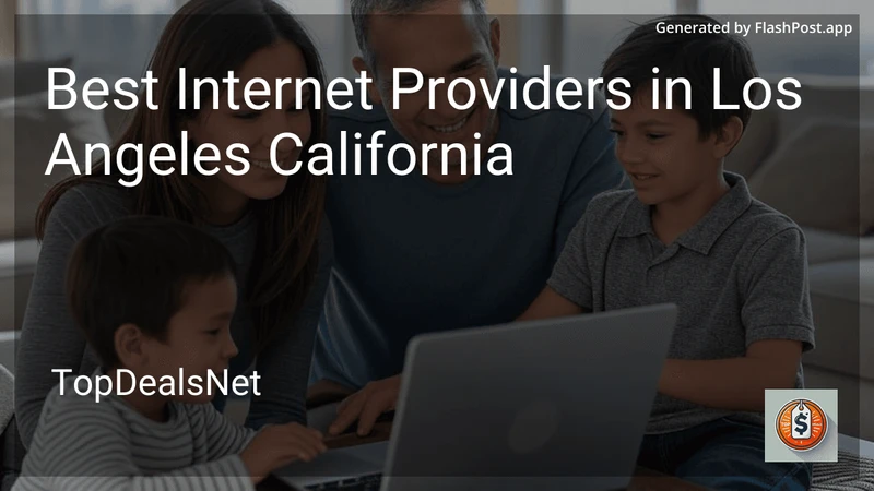 5 Best Internet Providers in Los Angeles California in 2026 preview
