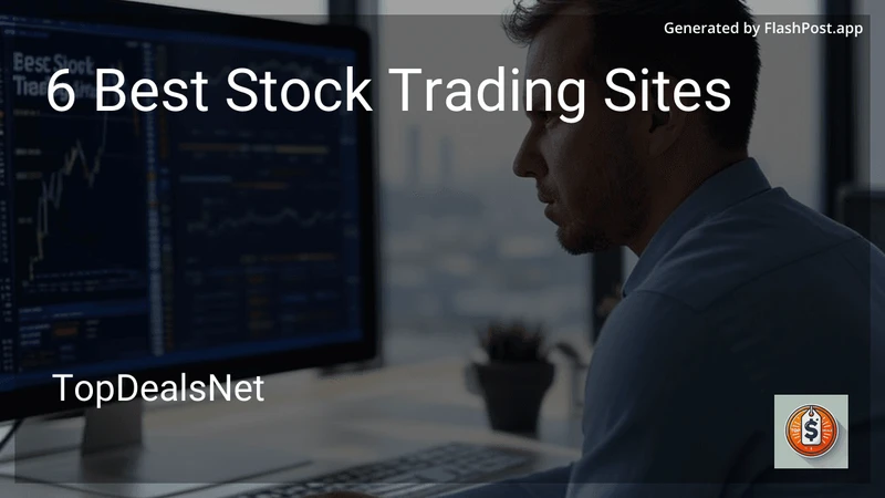 6 Best Stock Trading Sites in 2026 preview
